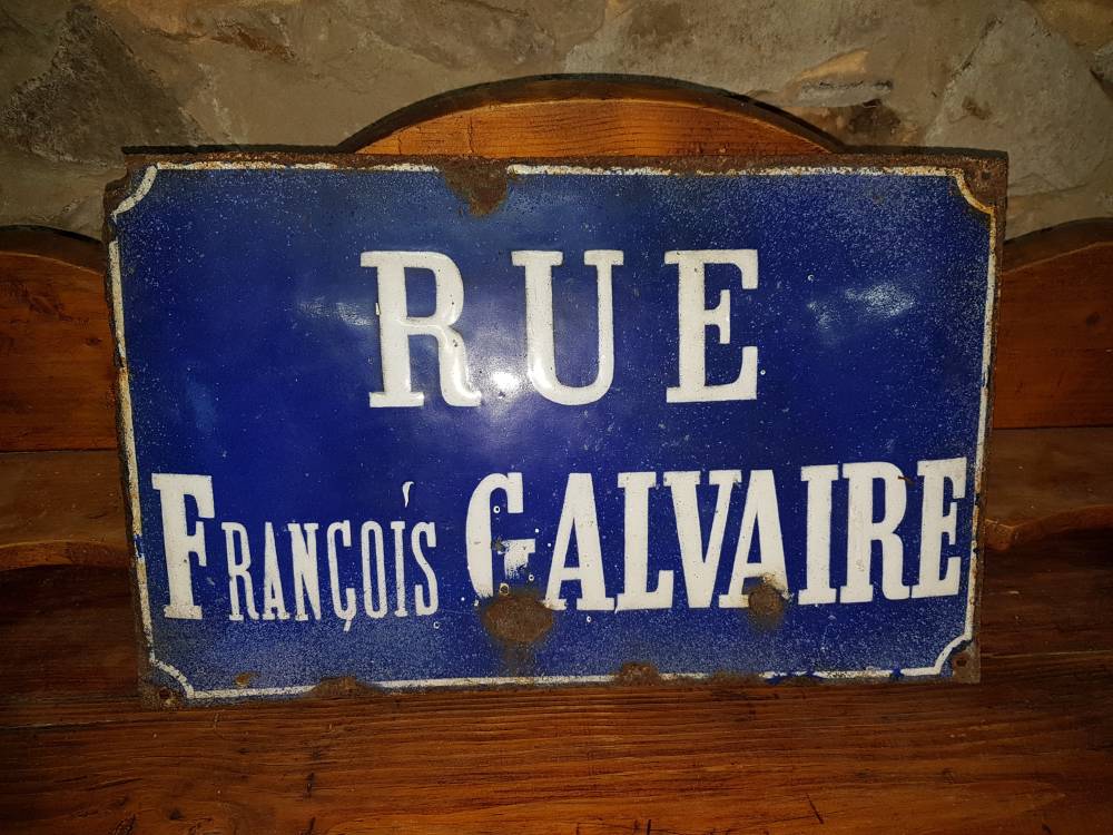 plaque bombé émaillé " rue françois Galvaire "